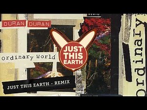 Duran Duran Ordinary World Remix