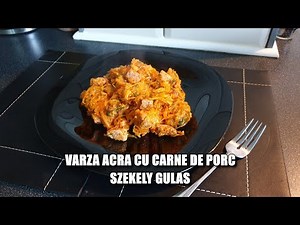 VARZA ACRA CU CARNE DE PORC SZEKELY GULAS @adrianascooking