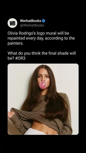 Olivia Rodrigo’s logo mural will be repainted every day, according to the painters.What do you think