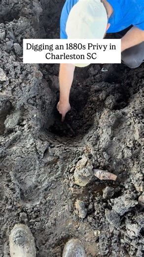 2.7K views · 78 reactions | Digging an 1800s Privy in Charleston SC...