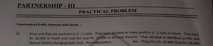 PARTNERSHIP - IIIPRACTICAL PROBLEMTreatment of Profit, Reserv... | Filo
