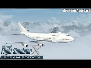 Microsoft Flight Simulator X: Monsoon Approach