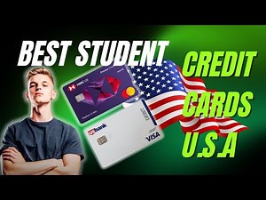 Best Student Credit Cards in USA