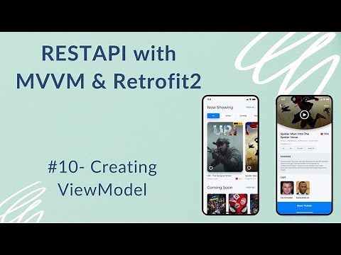 REST API with MVVM and Retrofit2 #10 - Creating ViewModel