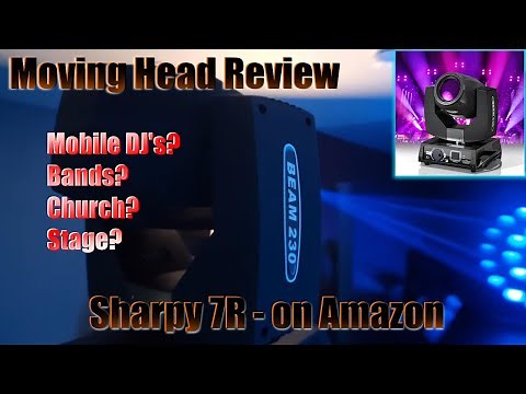Moving Head Review of the Sharpy 7R 230 Beam moving head available from Amazon.