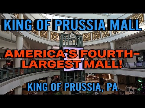 The Story of King of Prussia Mall