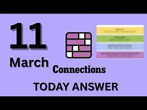 Connections NYT Hints Today – Wed, Mar 11 | NYT Connections Answers & Tips #NYTConnections
