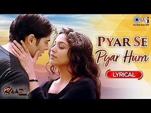 Pyaar Se Pyar Hum Ab To Karne Lage - Lyrical | Raaz | Abhijeet | Dino Morea & Malini Sharma