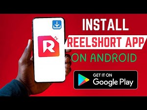 How To Install The Right ReelShort App On Android Smartphone