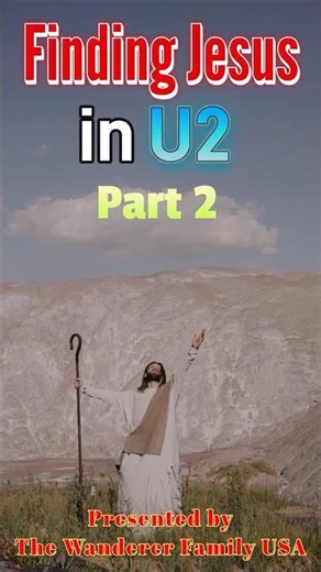 Finding Jesus in U2 - Part 2