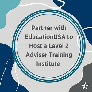 The EducationUSA Level 2 Adviser Training Institutes focus on working with students and building knowledge of U.S. higher education, the State Department, and EducationUSA policies and procedures. The goal of the Training Institute is to provide advisers with skills in advising and an in-depth understanding of the U.S. university admissions process. We invite you to partner with campuses in your area to provide advisers with hands-on, experiential learning delivered by experts in the fields of r