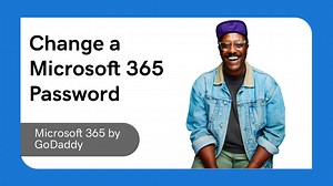 GoDaddy Help Center - How-To Video - Change a Microsoft 365 password