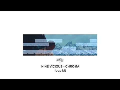 NINE VICIOUS LOOP KIT - "CHROMA"