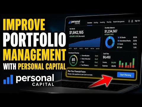 How to Improve Portfolio Management with Personal Capital - Complete Guide