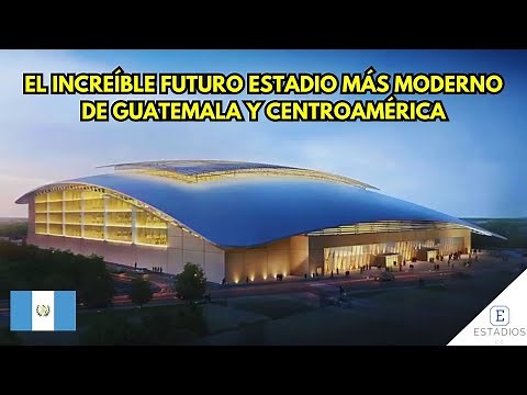 FUTECA DISTRICT: The Future Most Modern Stadium in Central America | Guatemala City 2026