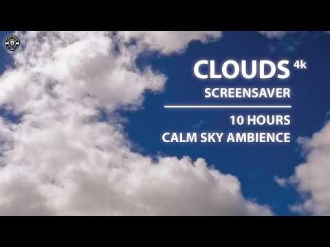 10 Hours of Moving Clouds in 4K ☁️ Calm Sky Screensaver | Relaxing Background