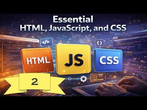 Essential HTML JS and CSS | Lesson 2