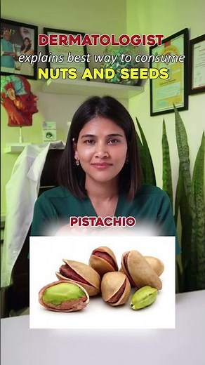 Almonds: Soak overnight, peel before eating Morning (empty stomach)