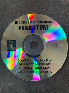 Project Pat - Don't Call Me No Mo / Rubber Band Me