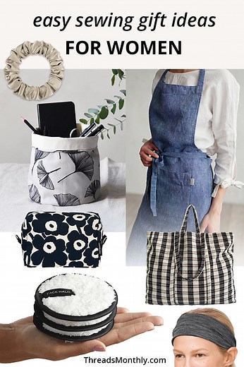 8 Professional Sewing Gift Ideas for Mom, Friends & Sisters