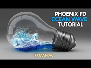 LightBulb Ocean Wave - Phoenix FD Tutorial