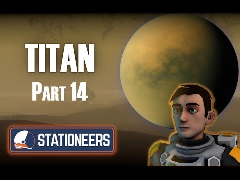 Stationeers Titan Part 14 : Filtration, Foundations, and Furnace