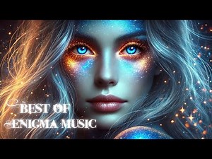 ENIGMA MUSIC - The Very Best Of Enigma 90s Chillout Music Mix - Best Of Enigma 2024 ☆ HD 2024