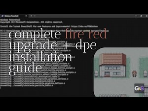 Complete Fire Red Upgrade + DPE by Skeli789 Installation Guide for Windows 11/10