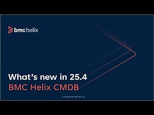What's new in BMC Helix CMDB 25.4