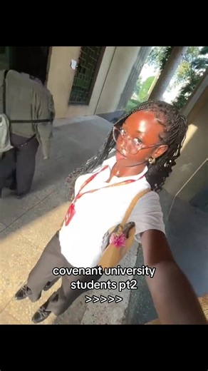 Life at Covenant University: Student Experiences