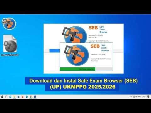 Download and Install the Safe Exam Browser SEB for the 2025/2026 Ministry of Religion UKMPPG UP