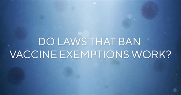 Do laws that ban vaccine exemptions work?
