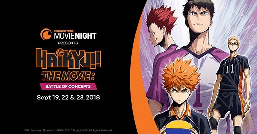 Crunchyroll Proudly Announces @Haikyu!! The Movie: Battle of Concepts!! Enjoy Haikyu!! in theaters this September ~ 🏐 Tix: got.cr/haikyuu | Crunchyroll