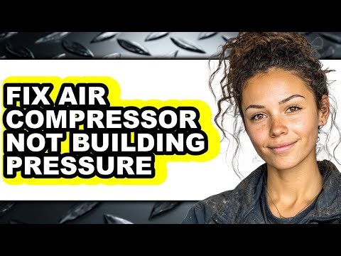 How to Fix Air Compressor Not Building Pressure (full Guide)