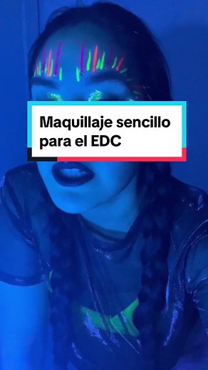¡Tutorial de Maquillaje para EDC!