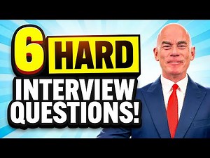 TOP 6 MOST DIFFICULT INTERVIEW QUESTIONS & ANSWERS!