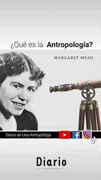 ¿Qué es la Antropología?