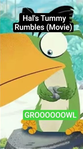 Hal (Angry Birds Movie) is Hangry!
