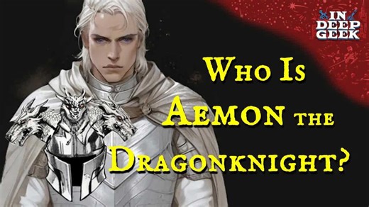 Aemon the Dragonknight