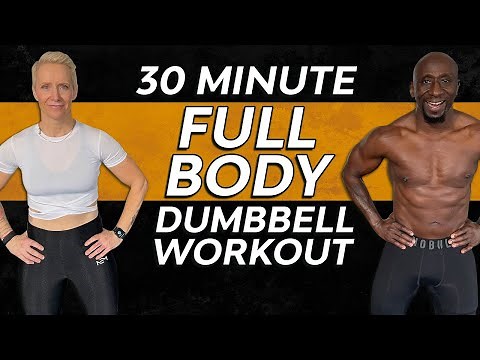 30 Minute Full Body Dumbbell Workout – Build Muscle – Burn Fat