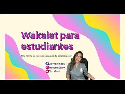 Wakelet: tutorial dirigido a estudiantes