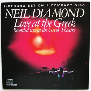 Neil Diamond - Love At The Greek - Recorded Live At The Greek Theatre