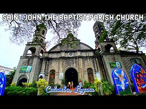 Saint John the Baptist Parish Church located in Calamba, Laguna