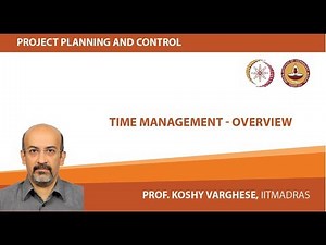 #7 Time Management | Overview | Project Planning & Control