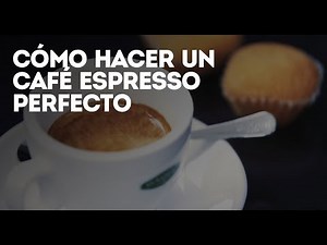 Cómo hacer un café espresso perfecto - Rincón barista
