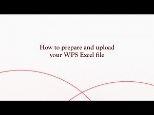 How to prepare and upload your WPS Excel file