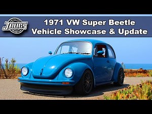 JBugs - 1971 VW Super Beetle - Vehicle Showcase & Update