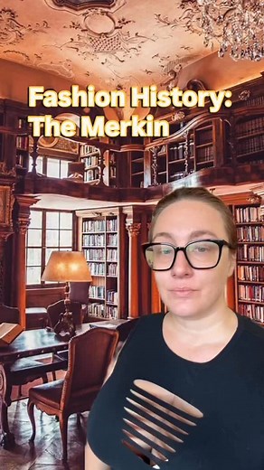 A rich and exciting history #history #funny #fashion #fashionhistory #merkin #fashionreels | Maggie Weber