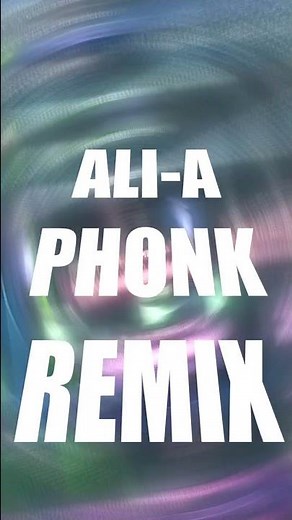 ALI A INTRO PHONK REMIX