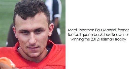 Johnny Manziel: Bio And Career Highlights